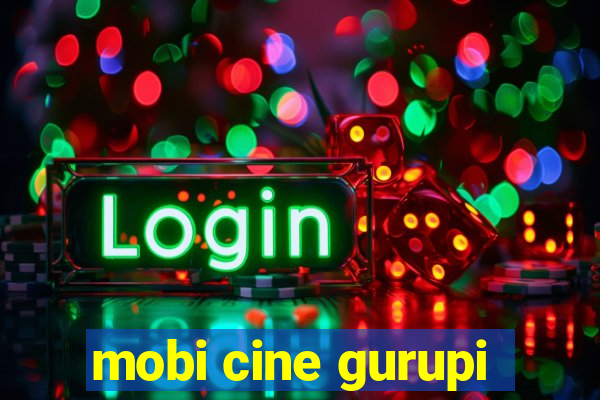 mobi cine gurupi